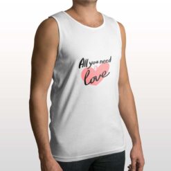 All You need is Love canotta personalizzata uomo digitalshirt bianca