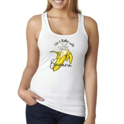 Better With Banana canottiera personalizzata donna digitalshirt bianca