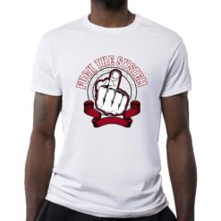 Fuck the System t-shirt personalizzata uomo digitalshirt bianca