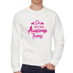 Something Awesome felpa senza cappuccio personalizzata uomo digitalshirt bianca