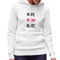 Wife Mom Boss felpa con cappuccio personalizzata donna digitalshirt bianca.jpg