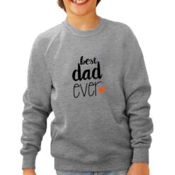 Best Dad Ever felpa senza cappuccio personalizzata bambino digitalshirt grigia