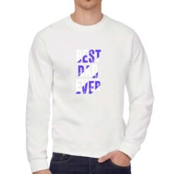 Best Dad viola felpa senza cappuccio personalizzata uomo digitalshirt bianca
