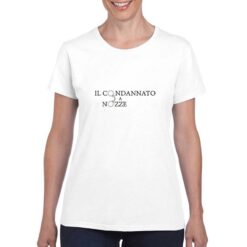 Condannato a Nozze 2 t-shirt personalizzata donna digitalshirt bianco