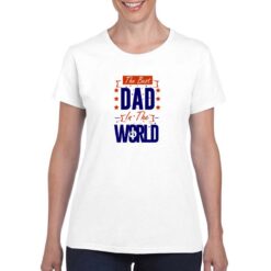 Dad in the World t-shirt personalizzata donna digitalshirt bianco