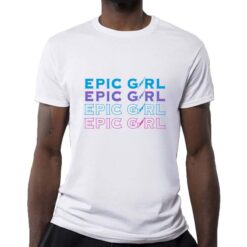 Epic Girl t-shirt personalizzata uomo digitalshirt bianca