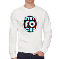 Stay Focus felpa senza cappuccio personalizzata uomo digitalshirt bianca