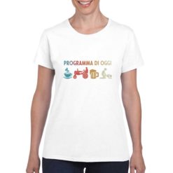 Maglietta da donna colore Bianco stampata in digitale con grafica Programma del giorno da Digitalshirt